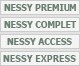 NESSY PREMIUM + COMPLET + ACCESS + EXPRESS